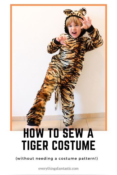 How to Sew a Terrific Tiger Costume Tiger Costume Diy, No Pattern Sewing, Hogwarts Costume, Project Tiger, Halloween Sewing Projects, Tiger Kids, Tiger Costume, Costume Sewing, Halloween Sewing