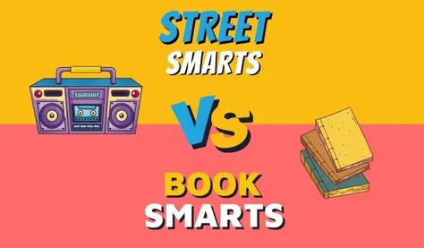 Street Smarts vs. Book Smarts: The End! (+Quiz) When Someone Leaves You, Miss Someone, Street Smarts, Soul Family, Book Smart, Missing Someone, Simplifying Life, Street Smart, Business Management