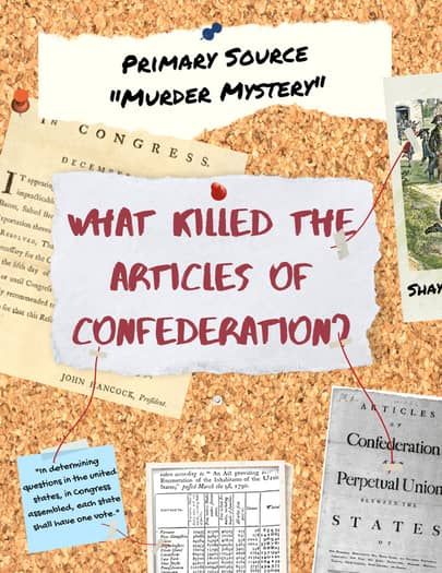 What Killed the Articles of Confederation? Primary Source Stations Activity Articles Of Confederation, High School History Classroom, Teaching Government, Social Studies Education, Middle School History, 6th Grade Social Studies, 5th Grade Social Studies, High School History, Station Activities