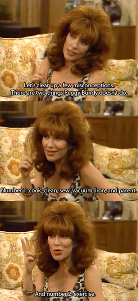 Peggy Bundy, Funny Lady, Al Bundy, Katey Sagal, Tv Moms, Married With Children, Classic Tv, Quotes For Kids, Funny Me