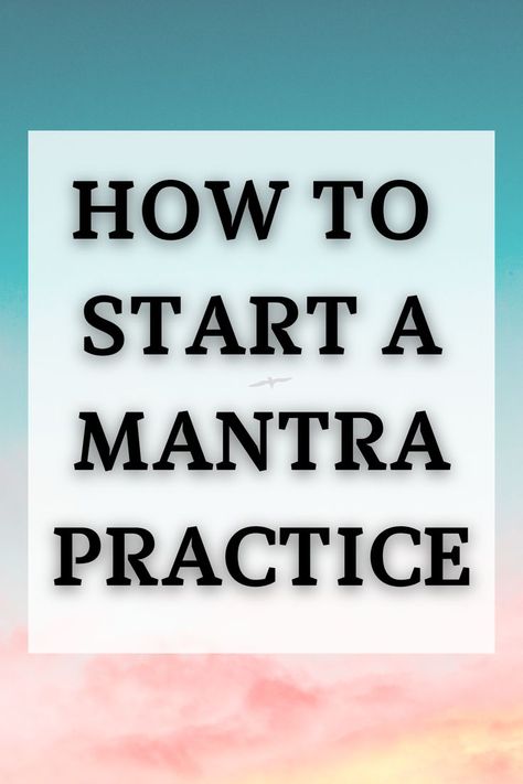 MANTRA PRACTICE - How you can start one today - Benefits of mantra meditation Sanskrit Mantras, Mantra Meditation, Sanskrit Mantra, Yoga Mantras, Yoga Philosophy, Meditation Mantras, Soul Connection, Meditation For Beginners, Restorative Yoga