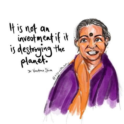 Vandana Shiva Quotes, Eco Feminism Art, Vandana Shiva, Lady Shiva, Brave Women, Shiva Art, Color Pencils, Design Posters, Incredible India