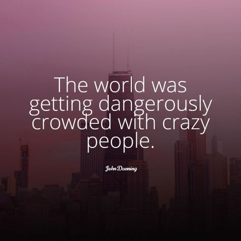 25+ Crazy People Quotes - QUOTEISH People Are Crazy Quotes Truths, Your Crazy Is Showing Quotes, Crazy People Quotes Funny, Crazy World Quotes, Crazy People Quotes, Crazy Sayings, Cold People, 2023 Quotes, People Are Crazy