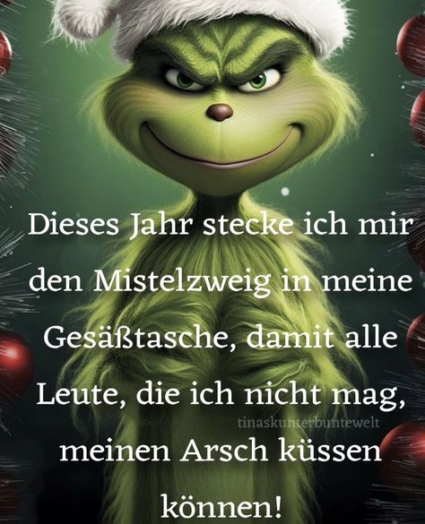 Der Grinch, True Words, Satire, Grinch, Smiley, Advent, Humor, Funny, Christmas