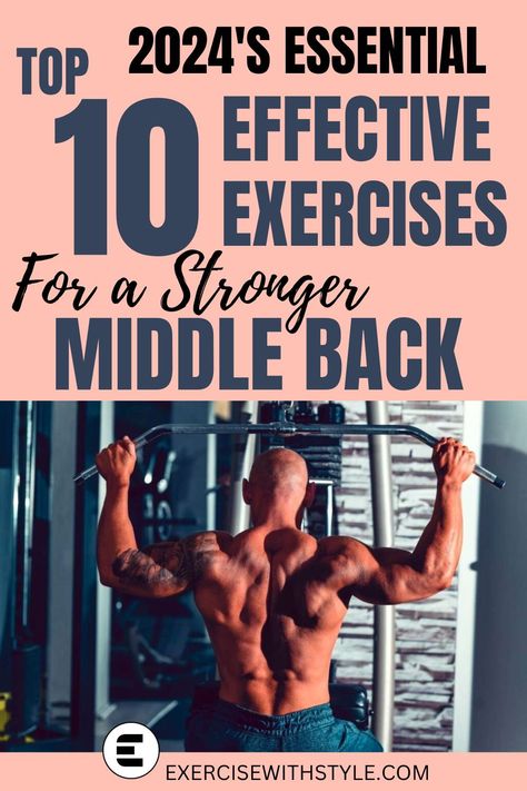 Struggling with mid-back tightness? Discover our comprehensive list of 'Top 10 Middle Back Exercises' that target and soothe those nagging pains. Enhance your flexibility and reclaim control over your body. The answers you've been seeking are just a click away. #BackHealth #FitnessJourney Mid Back Stretches For Tightness, Mid Back Strengthening Exercises, Mid Back Exercises Workout, Mid Back Workout, Back Straightening Exercises, Middle Back Exercises, Mid Back Exercises, Back Strengthening Exercises, Back Workouts