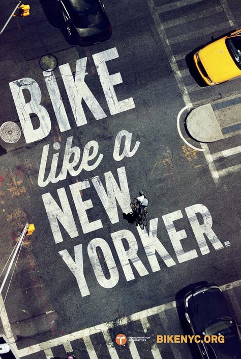 BIKE like a NEW YORKER Campaign Street Art Quotes, Louise Fili, Typographie Logo, Funny Commercial Ads, Inspiration Typographie, Graphic Design Collection, Graphisches Design, Posters Design, Documents Design