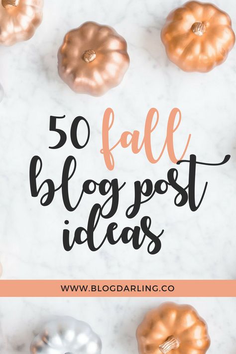 Fall blog post ideas for bloggers. | blogging ideas, blog ideas, post ideas, blog inspiration, blog tips, | #bloggingideas #blogideas #blogpostideas #blogpost #blogtips Fall Blog Post Ideas, Blog Post Ideas, Girl Blogging, Blogging Ideas, Blogging Inspiration, Blog Ideas, Blogging 101, Blog Topics, Blogging Advice