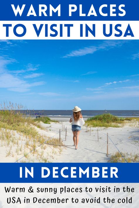 9 Warm Places To Visit in December in USA - Curious Claire Best Places To Visit In December Usa, Places To Visit In Usa, Places To Visit In December, December Travel, Usa Travel Map, Usa Destinations, Travel Christmas, Cool Places, Travel Bucket List Usa