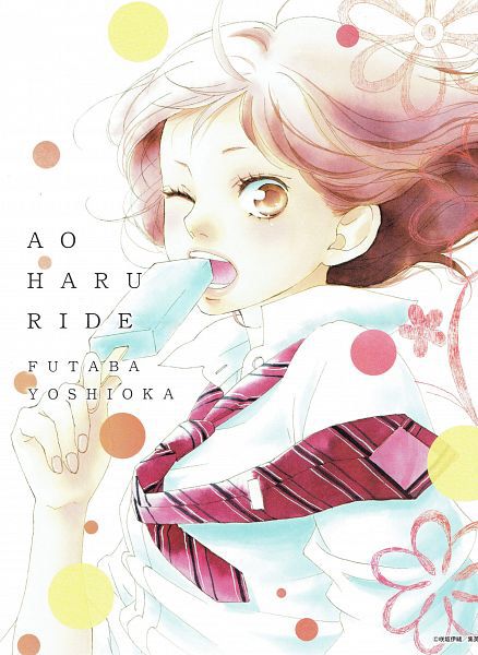 Futaba Yoshioka     ~Ao Haru Ride Futaba Y Kou, Blue Springs Ride, Best Romance Anime, Ao Haru, Shoujo Manga, Manga Covers, Blue Springs, Japanese Anime, Manga Girl