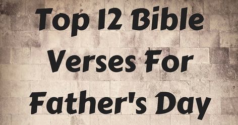 Fathers Day Church Sign Sayings, Fathers Day Scripture Quotes, Bible Verse About Fathers, Bible Verse For Father's Day, Bible Verses For Fathers Day, Father’s Day Bible Verses, Bible Verses About Dads, Father’s Day Sayings, Scriptures About Fathers