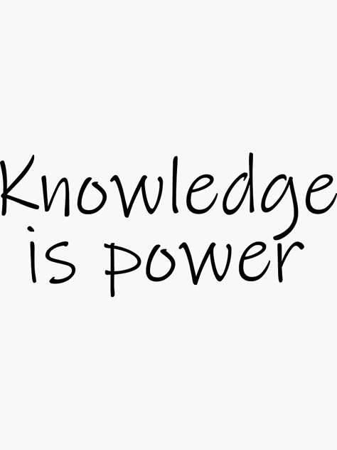 "Knowledge is power, life quote gift, student, teacher" Sticker by brunohurt | Redbubble Vision Board Ideas Photos, Knowledge Vision Board, Teacher Aesthetic Quotes, Good Student Aesthetic, Knowledge Is Power Quotes, Positive School Quotes, Student Life Aesthetic, Digital Dream Board, Education Is Power