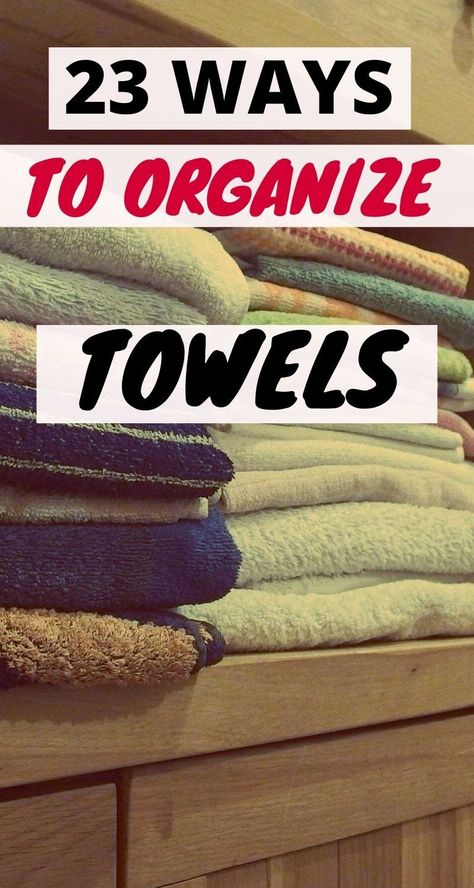 23 Towel Organization Hacks Storage Towels Organizing Ideas, Towels Under Bathroom Sink, Bathroom Towel Storage Ideas, Organize Towels, Towel Storage Ideas, Beach Towel Storage, Fold Bed, Kitchen Towels Storage, Under Bathroom Sink