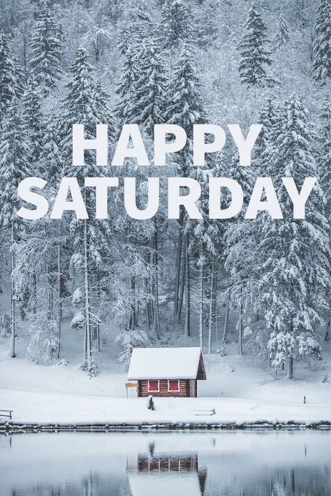 Happy Saturday | Gadol Elohai Saturday Christmas, Snowy Saturday, Happy Saturday Images, Saturday Greetings, Saturday Images, Saturday Quotes, Good Morning Saturday, Afternoon Quotes, Morning Quotes Images