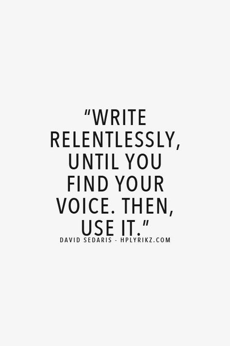 Writing Voice, David Sedaris, Find Your Voice, Writing Memes, Scary Things, Writing Motivation, Writer Quotes, Writing Inspiration Prompts, Book Writing Inspiration