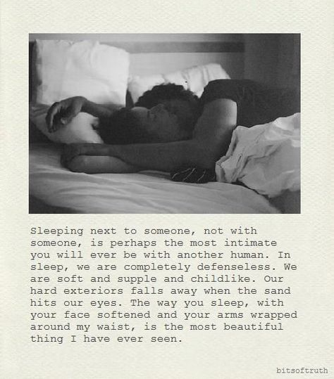 Sleeping next to someone, not with someone, is perhaps the most intimate you will ever be with another human. All Quotes, Couple Quotes, Romantic Love Quotes, Romantic Love, Romantic Quotes, Quotes For Him, Love Poems, Cute Quotes, Beautiful Words