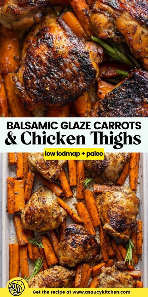 Simple ingredients create BIG flavors in this easy balsamic chicken recipe! Juicy, tender chicken thighs seared then baked with carrots in a simple, yet flavorful marinade - a great option for a healthy weeknight meal! | Low FODMAP + Paleo Beef Low Fodmap Recipes, Low Fodmap Grilled Chicken, Chicken Thigh Recipes Low Fodmap, Dinner Recipes Low Fodmap, Easy Low Fodmap Meal Prep, Low Formal Recipes, Low Fodmap Chicken Marinade, Low Fodmap Marinade, Low Fodmap Baked Chicken