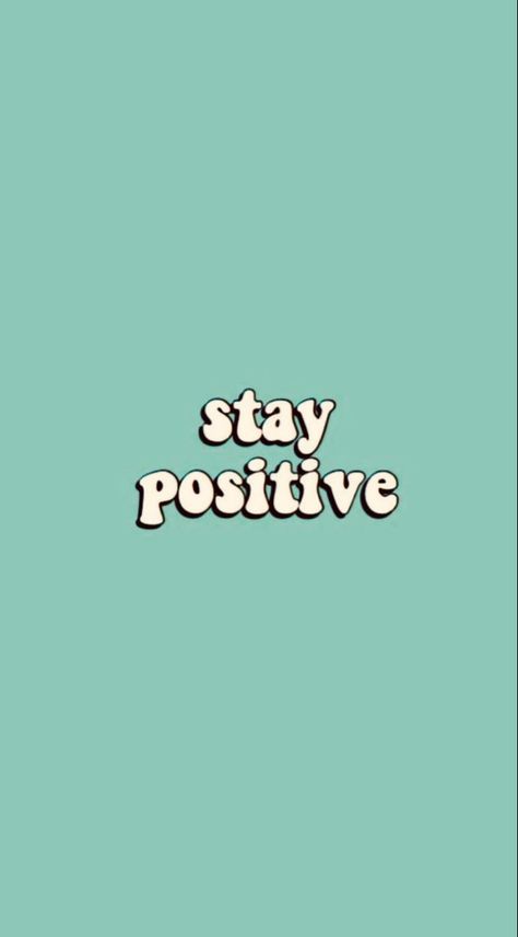 Teal Wallpaper Iphone, Active Wallpaper, Happy Jar, Positive Wallpapers, Everything Will Be Ok, Stay Positive, Photo Quotes, Staying Positive, Short Quotes