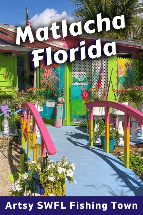 Matlacha, Florida: The Cutest Artsiest Fishingest Town in Florida Kayak Florida, Matlacha Florida, Pine Island Florida, Florida Naples, Leoma Lovegrove, Florida Trips, Artsy Vibe, Winter In Florida, Fort Myers Beach Florida