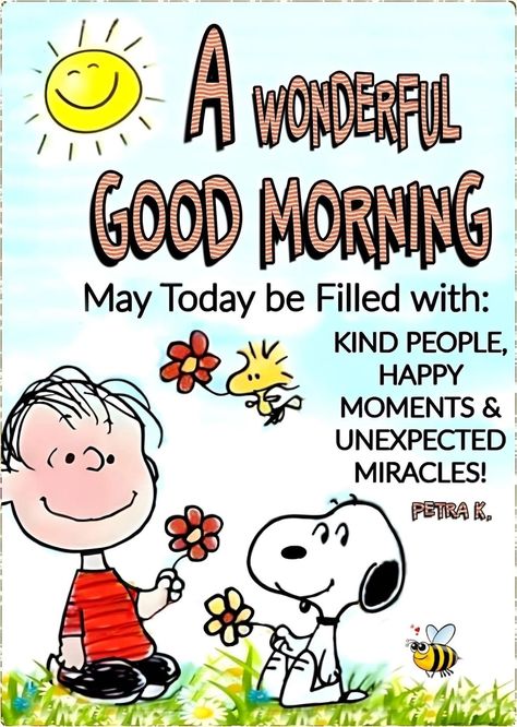 Good Morning Quotes Friendship, Weekend Greetings, Good Morning Snoopy, Special Friend Quotes, Inspirational Smile Quotes, Happy Day Quotes, Funny Day Quotes, Good Morning Sweetheart Quotes, Cute Good Morning Images