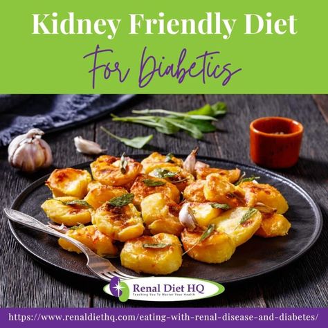 Kidney Friendly Diet For Diabetics - Renal Diet HQ Ckd Diet Recipes, Kidney Friendly Recipes, Kidney Friendly Desserts, Diet For Diabetics, Ckd Diet, Renal Recipes, Ckd Recipes, Kidney Friendly Recipes Renal Diet, Kidney Friendly Diet