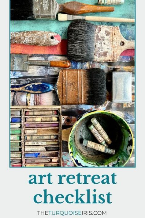 Art Retreat Checklist • The Turquoise Iris Artist Retreat, Art Retreat, Art Retreats, What To Pack, Diy Painting, Diy Art, Home Art, Art Journal, Need To Know