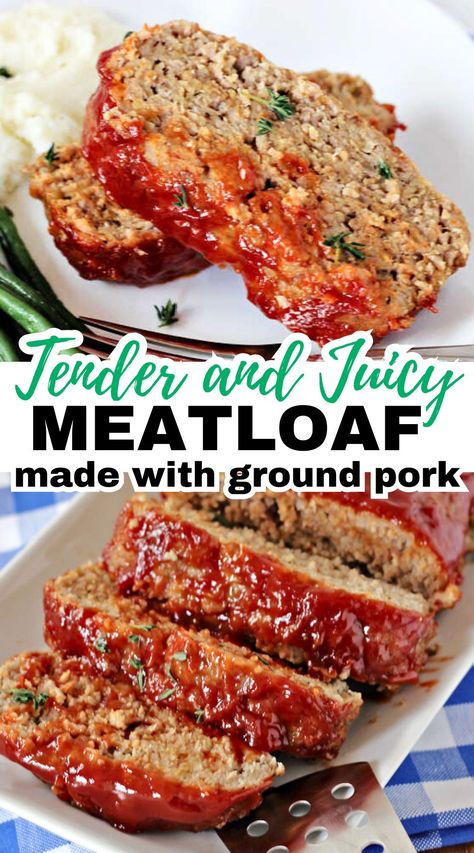 Two photos of Tender and Juicy Meatloaf made with Ground Pork one sliced on a serving tray and the other of two slices on a plate with mashed potatoes and green beans ready to eat with a text overlay that says, "Tender and Juicy Meatloaf made with Ground Pork" Brown Sugar Meatloaf Recipes, Pork Meatloaf Recipes, Ground Pork Meatloaf, Meatloaf With Glaze, Ground Pork Recipes Easy, Pork And Beef Meatloaf, Juicy Meatloaf, Gluten Free Meatloaf Recipe, Sausage Meatloaf