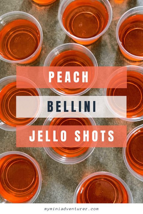 Peach Bellini Jello Shots - My Mini Adventurer Easy Fruity Cocktails, Malibu Jello Shots, Orange Jello Shots, Peach Jello Shots, Tequila Jello Shots, Strawberry Margarita Jello Shots, Cherry Jello Shots, Strawberry Jello Shots, Lemonade Jello Shots