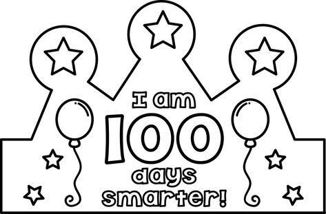 100th Day Crown                                                                                                                                                                                 More 100 Días De Clases, 100th Day Of School Crafts, 100s Day, 100 Day Of School Project, 100 Days Smarter, Crown Template, 100 Day Celebration, Kindergarten Shirts, School Celebration