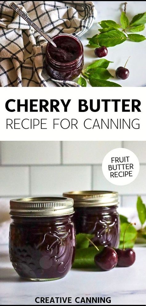 Explore Creative Canning Recipes with cherry butter recipe for canning. Learn how to make this delicious fruit spread with just 3 ingredients. Perfect for preserving cherries, this easy canning recipe is a must-try. Find more canning recipes for beginners, water bath canning recipes, and preserving food recipes at creativecanning.com. Preserving Cherries, Cherry Butter Recipe, Canning Jelly Recipes, Canning Recipes For Beginners, Canning Fruit Recipes, Cherry Butter, Water Bath Canning Recipes, Butter Recipes Homemade, Canning Jam Recipes