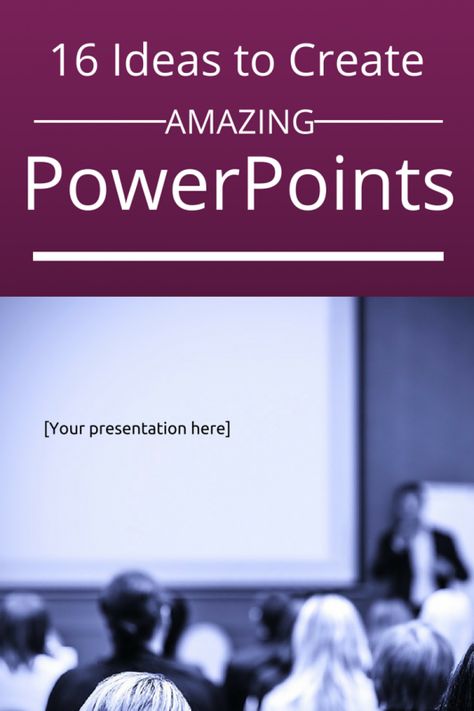 16 IDEAS TO CREATE EXCELLENT POWERPOINT PRESENTATIONS Topics For Powerpoint Presentation, Random Powerpoint Topics, How To Make The Best Powerpoint Presentation, Effective Presentation Skills, Power Point Presentation Tips, Effective Powerpoint Presentations, Powerpoint Presentation Ideas, Powerpoint Examples, Presentation Skills Training