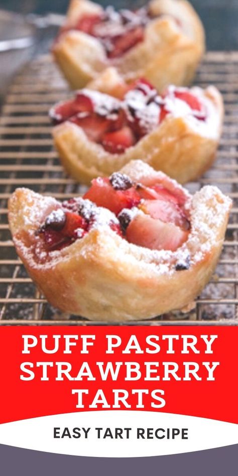 Easy Dessert Recipes Using Puff Pastry, Easy Puffed Pastry Dessert, Strawberry Shortcake With Puff Pastry, Puff Pastry Fruit, Fruit Puff Pastry, Strawberry Puff Pastry Dessert, Easy Desserts With Puff Pastry Sheets, Mini Pastry Desserts, Pastry Sheet Recipes Desserts