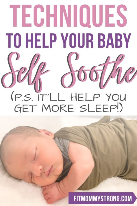 Does your baby struggle trying to calm down or self soothe (especially during bedtime or naptime)? Use these techniques to help baby learn to self-soothe so you can both get more sleep!  #babysleep #newbornsleep Get More Sleep, Newborn Sleep Schedule, Newborn Needs, The Pacifier, Baby Sleep Schedule, Help Baby Sleep, Sleep Training Baby, Soothing Baby, Newborn Hacks