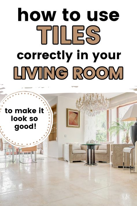 What are the best tiles for in your living room floors? Whether you want white, grey, wood or ceramic we've got an in depth guide on which tile material is best suited for your home. Modern floor ideas- living room floor tiles to inspire! #diyhomedecor #livingroomstyle #livingroominspo #tilefloors #diylivingroomdecor Tiles Floor For Living Room, Ceramic Flooring Living Room, Minimalist Floor Tiles Living Room, Tile Family Room Floor, Beige Floors Living Room, Light Tile Floor Living Room, Tile Living Room Floor Ideas, Tile Flooring For Living Room, Homes With Tile Floors