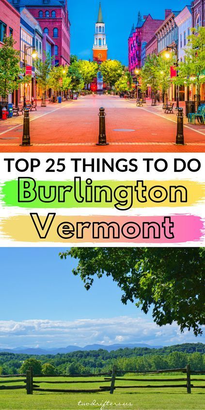 Burlington is the coolest city in the state of Vermont. Find out why from a local, plus 25 of the very the best things to do in Burlington VT. #Vermont #NewEngland #Travel #NewEnglandTravel Vermont Vacation, New England Road Trip, Burlington Vermont, Burlington Vt, Fleurs Diy, New England Travel, Text Overlay, Ways To Travel, United States Travel