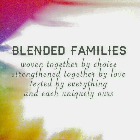 Stepfamily Quotes, Growing Family Quotes, Step Family Quotes, Blending Families, Step Children, Blended Family Quotes, Step Mom Quotes, Blended Families, Bonus Mom