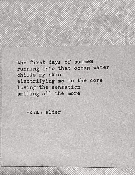 Follow @AnAlderPoem on Instagram  #poem #poetry #typewriter #summer #quotes #nature Nostalgic Summer Quotes, Summer Poems Quotes, Summer Nostalgia Quotes, Poetry About Summer, Poems About Summer, First Day Of Summer Quotes, Melancholy Quotes, Summer Poetry, Nostalgia Quotes