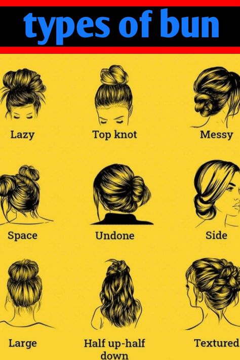 Here is many types of hair bun. See in image -------- #hairstyles #hairhack #hairstyletips #differenthairhack #beautifulhair Types Of Hairstyles Names, Types Of Hair Bun, Types Of Buns, Hairstyles Names, Hairstyle Names, Hair Upstyles, Long Hair Updo, Bun Hairstyles For Long Hair, Hairstyles For Short Hair