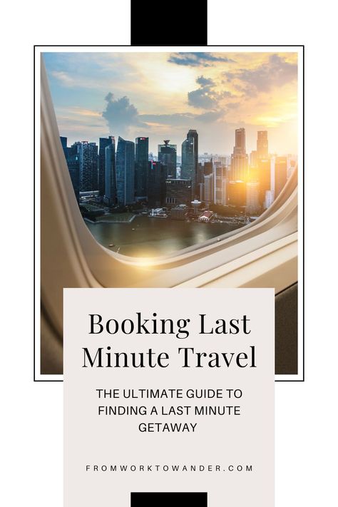 The Ultimate Guide to Booking Last Minute Travel Spontaneous Trips, Last Minute Vacation Deals, Last Minute Travel Deals, Weekend Escape, Vacation Deals, Group Travel, 2024 Vision, Travel Deals, Travel Book