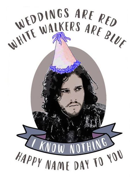 Happy Birthday Game of Thrones Wishing Someone Happy Birthday, Game Of Thrones Cards, Happy Birthday Games, Game Of Thrones Birthday, Happy Name Day, Funny Happy Birthday Meme, Happy Names, Funny Birthday Meme, Game Of Thrones Quotes