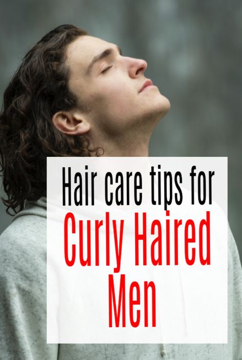 Curly Hair Men - How To Take Care of Natural Curls and other hair care tips for curly haired men #haircare #curlyhair #curlyhairmen #abeautifulspace Frizzy Hair Remedies Men, Curly Hair Men Care, Mens Hair Care Routine, Curly Hair Care For Men, Mens Curly Hair Routine, Wavy Hair Routine Men, Hair Care Routine Men, Curly Hair Routine Men, Taking Care Of Curly Hair