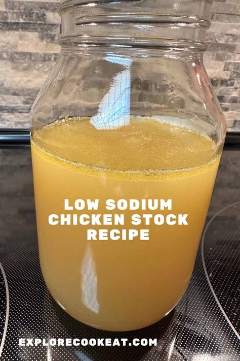 A glass jar containing chicken stock. Low Sodium Cream Of Chicken Soup, Low Sodium Chicken Gravy, Low Sodium Bean Soup, Low Sodium Soups And Stews, Low Sodium Soup Recipe, Low Sodium Chicken Soup, Cardiac Recipes, Easy Low Sodium Recipes, Cardiac Health