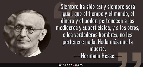 ✅ Frases y citas célebres de Hermann Hesse 📖 Herman Hesse, Hermann Hesse, Heart Quotes, Wisdom Quotes, Life Lessons, Me Quotes, Psychology, Coaching, Poetry