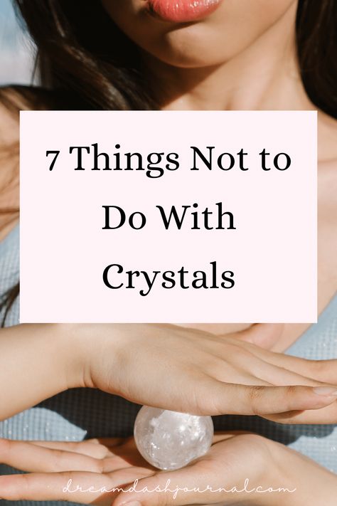 Things Not to Do With Crystals Best Crystals For Workplace, How To Display Your Crystals, Crystals Not To Put Together, Working With Crystals, How To Decorate With Crystals, How To Wear Crystals, Things To Make With Crystals, How To Manifest With Crystals, Crystals Display Ideas