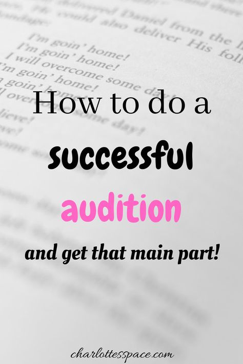 Tips for doing a successful audition (for amateur dramatics) to enable you to get that part you want! #drama #acting #musicaltheatre #audition #auditiontips #theatre Dance Audition Outfit Musical Theatre, Tips For Auditioning For A Musical, How To Audition For A Musical, Tips For Auditions, Tips For Auditioning For A Play, How To Prepare For An Audition, How To Nail An Audition, Theatre Audition Tips, Audition Tips Musical