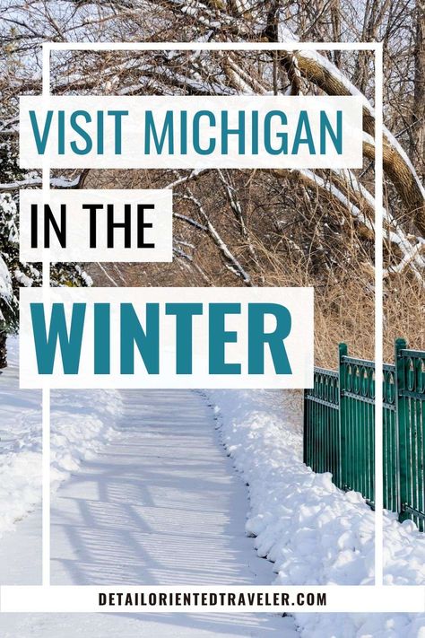 21 Best Things To Do In Michigan In Winter 2024 Places To Visit In Michigan, Boyne Mountain Resort, Things To Do In Michigan, Mackinaw City, Cool Things To Do, Cool Places, Detail Oriented, Places To Explore, Grand Haven