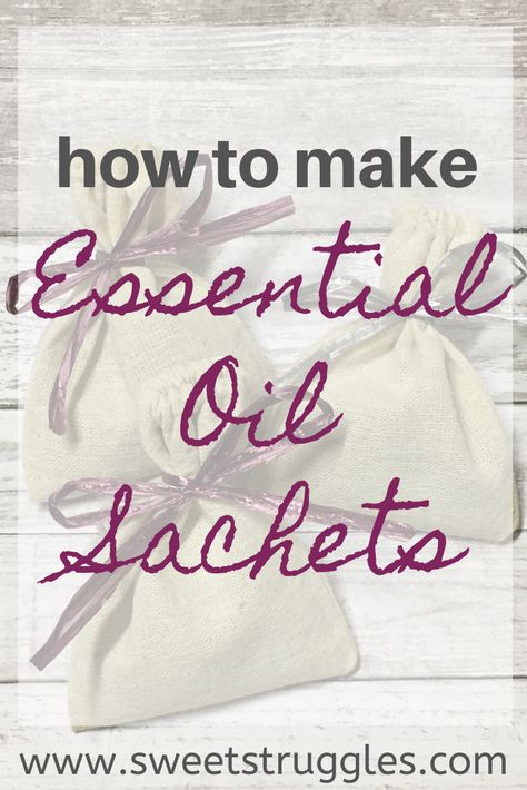 DIY Essential Oil Sachet | Sweet Struggles Floral Essential Oils, Making Essential Oils, Diy Essentials, Essential Oils Gifts, Oil Diffuser Recipes, Citrus Essential Oil, Aromatherapy Gifts, Diffuser Recipes, Healing Oils