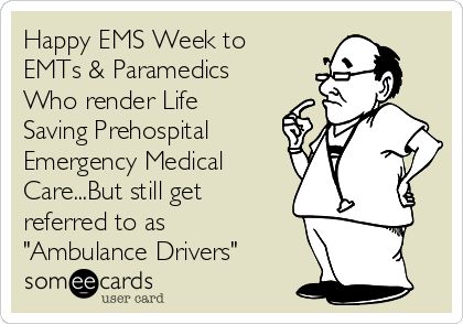 Ems Week Quotes, Emt Lifestyle, Emt Quotes, Ems Memes, Emt Quote, Emt School, Emt Memes, Emt Humor, Firefighter Appreciation