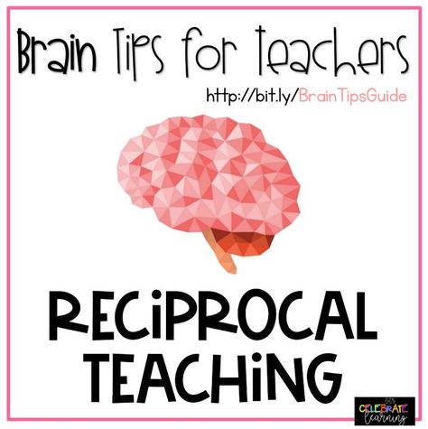 Reciprocal Reading, Brain Tips, Reciprocal Teaching, Teaching Reading Strategies, Note Taking Strategies, Remote Teaching, Tips For Teachers, Rule Of Three, Instructional Strategies