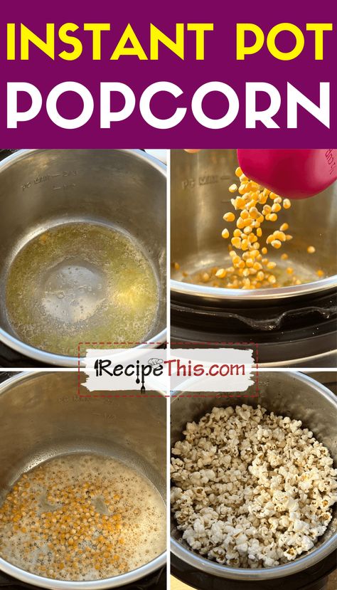 Recipe This | Instant Pot Popcorn Instant Pot Popcorn, Coconut Oil Popcorn, Best Instapot Recipes, How To Make Popcorn, Pressure Cooking Recipes, Electric Pressure Cooker Recipes, Popcorn Recipe, Soup Maker, Instant Pot Soup Recipes