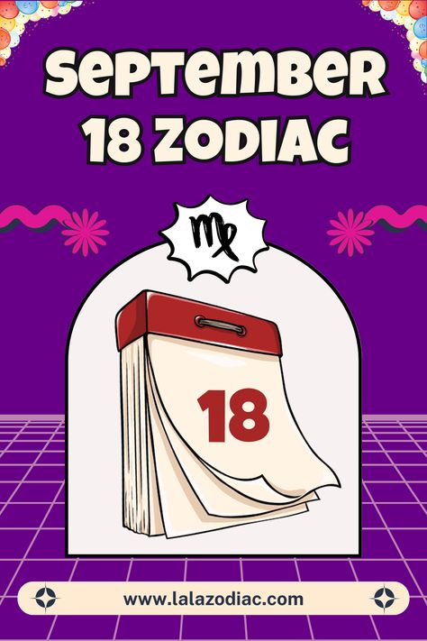 The September 18 zodiac sign is Virgo. People born under the zodiac sign birthday have a tendency to be both introspective and private, often seeking solace in their own internal worlds. Yet, there’s a fascinating duality at play, they carefully vet those who gain access to their inner sanctum. Although the September 18 zodiac Virgo natives cherish their contemplation and self-reliance, they share their accomplishments or insights with those around them. September 15 Zodiac, November 13 Zodiac, September 21 Zodiac, Zodiac Sign For September, Zodiac Sign For October, August Zodiac Sign, 13th Zodiac Sign, Birthday Personality, Zodiac Signs Scorpio